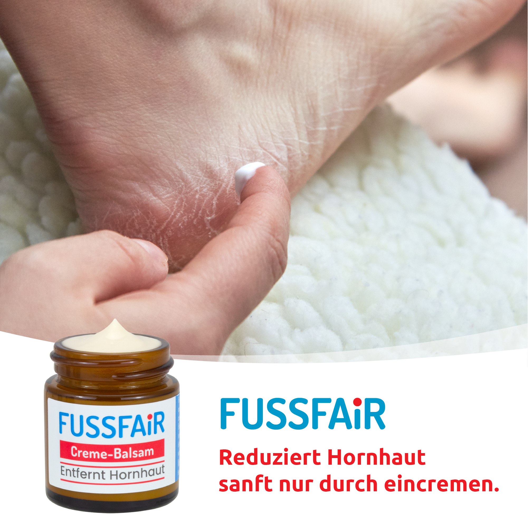 FUSSFAiR Hornhautentferner, Balsam-Creme